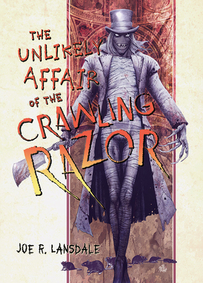 THE UNLIKELY AFFAIR OF THE CRAWLING RAZOR