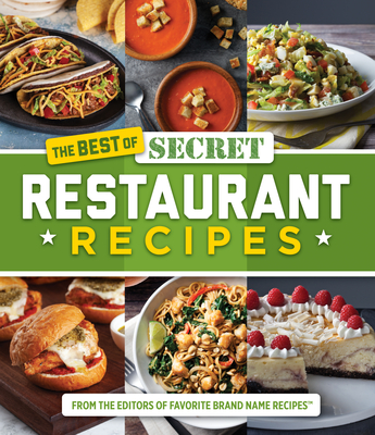 Image for The Best of Secret Restaurant Recipes The Best of Secret Restaurant Recipes