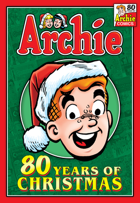 Image for Archie: 80 Years of Christmas (Archie Christmas Digests)