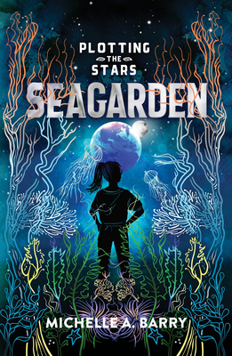 Plotting the Stars 2: Seagarden