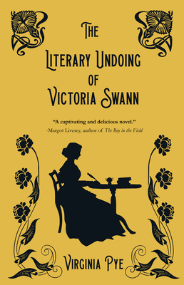 Literary Undoing Of Victoria Swann, The