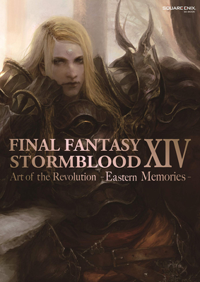 Final Fantasy XIV: Stormblood -- The Art Of The Re