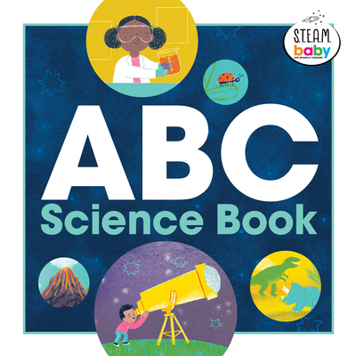 Image for ABC Science Book (STEAM Baby for Infants and Toddlers) ABC Science Book (STEAM Baby for Infants and Toddlers)