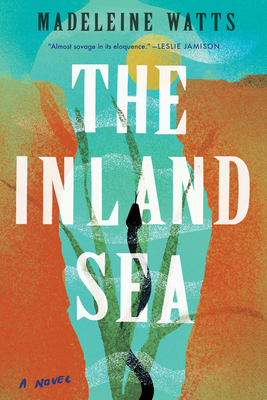 Image for The Inland Sea: A Novel The Inland Sea: A Novel