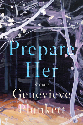 Image for Prepare Her: Stories Prepare Her: Stories