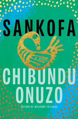 Sankofa: A Novel