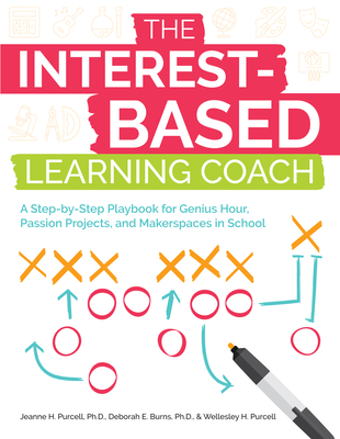 Image for The Interest-Based Learning Coach The Interest-Based Learning Coach