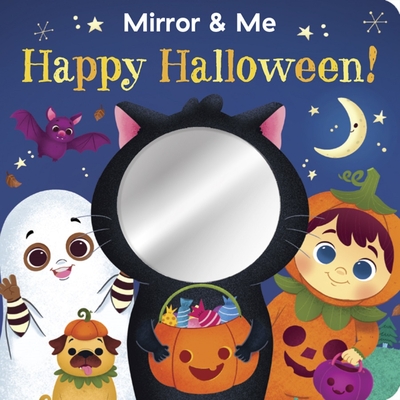 Happy Halloween! Mirror & Me My-First Baby Halloween Board Book