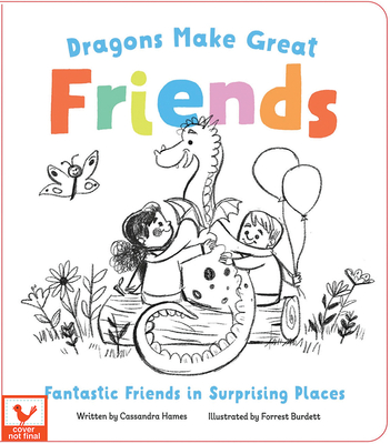 Dragons Make Great Friends