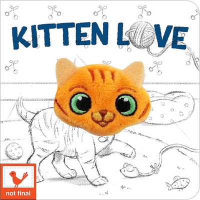 Kitten Love - Finger Puppet Board Book for Cat Lovers Ages 0-3 (Children's Interactive Finger Puppet Board Book)