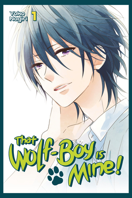 That Wolf-Boy Is Mine! Omnibus 1 (Vol. 1-2)