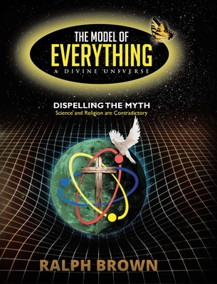 The Model of Everything: A Divine Universe