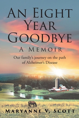 Image for An Eight Year Goodbye: A Memoir An Eight Year Goodbye: A Memoir