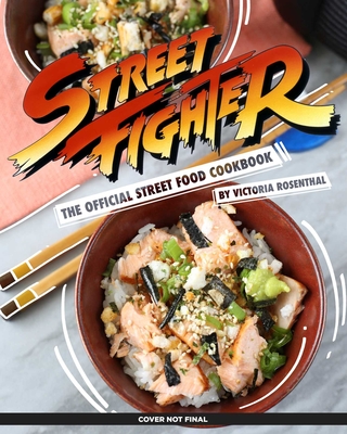 Image for Street Fighter: The Official Street Food Cookbook