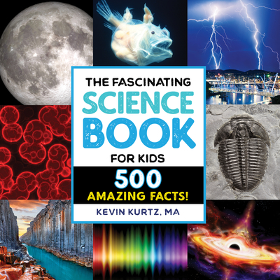 Fascinating Science Book for Kids: 500 Amazing Facts!