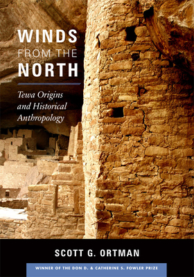 Winds from the North: Tewa Origins and Historical Anthropology