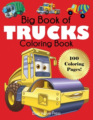 Image for Big Book of Trucks Coloring Book Big Book of Trucks Coloring Book