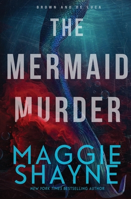 Mermaid Murder: A Brown and de Luca Novel