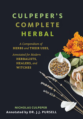 Image for Culpeper's Complete Herbal (Black Cover): A Compendium of Herbs and their Uses, Annotated for Modern Herbalists, Healers, and Witches