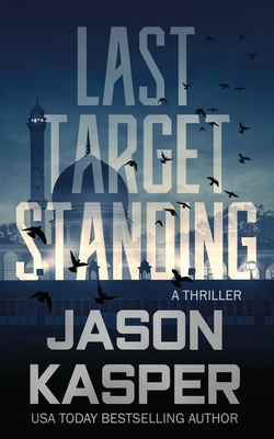 Last Target Standing: A David Rivers Thriller (Shadow Strike)