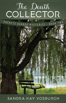 The Death Collector (Sackets Harbor Mysteries)