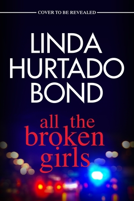All the Broken Girls