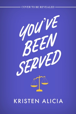 You've Been Served