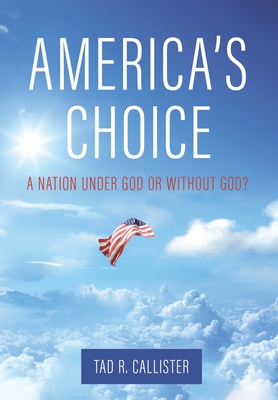 America's Choice: A Nation Under God or Without God