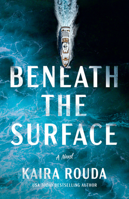 Beneath the Surface: A Novel (The Kingsleys)