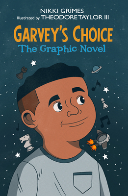 Garvey's Choice: The Graphic Novel
