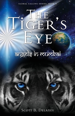 The Tiger's Eye: Angels in Mumbai