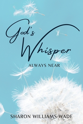 God's Whisper Always Near