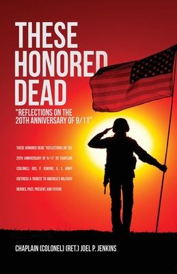These Honored Dead: Reflections on the 20th Anniversary of 9/11