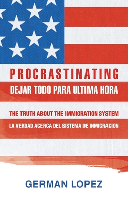 P R O C R A S T I N A T I N G: DEJAR TODO PARA ULTIMA HORA