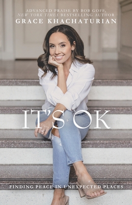 Its OK: Finding Peace in Unexpected Places