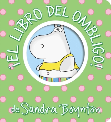 Image for ¡EL LIBRO DEL OMBLIGO! (BELLY BUTTON BOOK!)