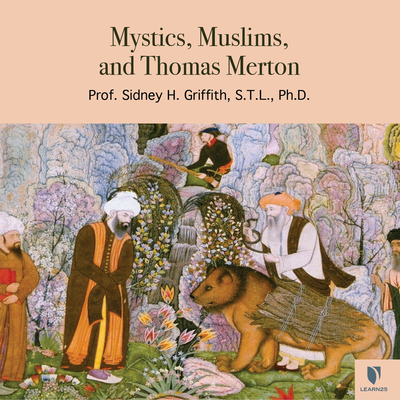 Image for Mystics, Muslims, and Thomas Merton