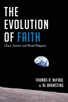 The Evolution of Faith: Christ, Science, and World Religions