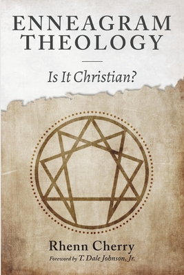 Enneagram Theology: Is it Christian