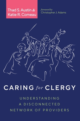Caring for Clergy: Understanding a Disconnected Network of Providers