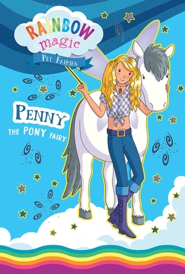 Penny the Pony Fairy (Rainbow Magic)
