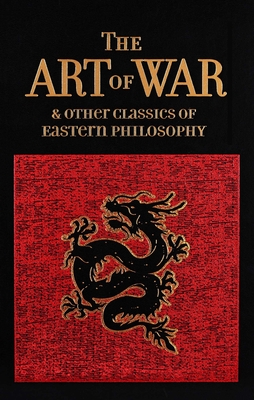 Art of War & Other Classics of Eastern Philosophy (Deluxe Leatherbound Edition) (Leather-bound Classics)