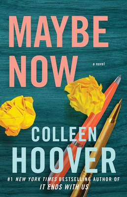 Image for Maybe Now: A Novel (Maybe Someday)