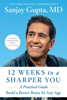 12 Weeks to a Sharper You: A Guided Program