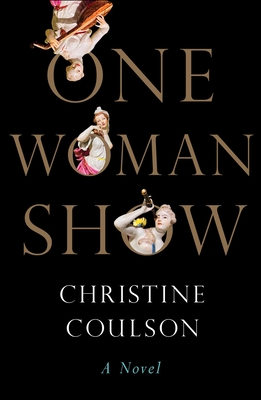 One Woman Show: A Novel