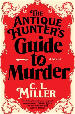 The Antique Hunter's Guide to Murder: A Novel (1) (Antique Hunter's Series)