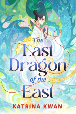 LAST DRAGON OF THE EAST