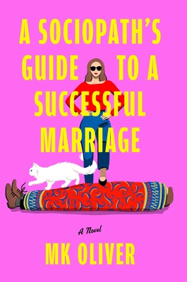 Sociopath's Guide to a Successful Marriage