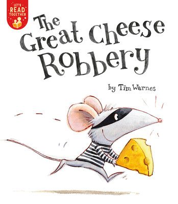 Image for The Great Cheese Robbery (Let's Read Together) The Great Cheese Robbery (Let's Read Together)