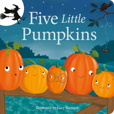 Five Little Pumpkins: A Rhyming Pumpkin Book for Kids and Toddlers
